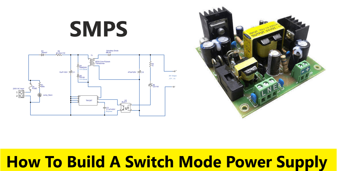 How To Build A Switch Mode Power Supply