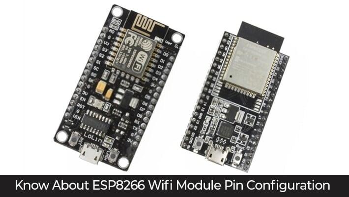 Know About Esp8266 Wifi Module Pin Configuration