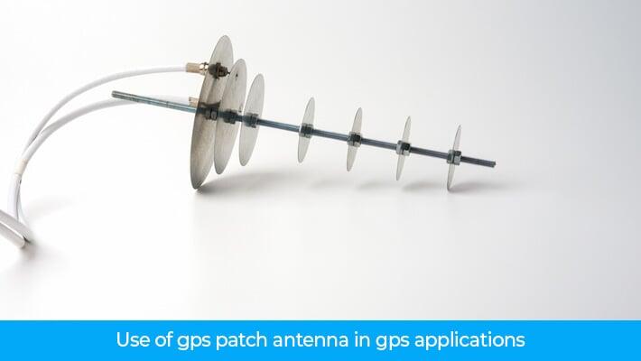 Use of GPS patch antenna in GPS applications